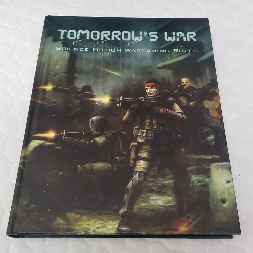 Tomorrow's War: Science Fiction Wargaming Rules Hardcover Book